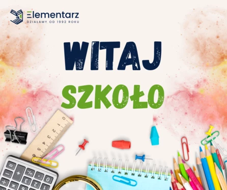 Witajcie w nowym roku szkolnym!
